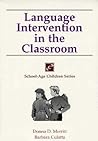 Language Intervention in the Classroom (School-Age Children Series)