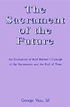 The Sacrament of the Future