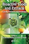 Bioactive Foods and Extracts by Ronald Ross Watson