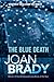 The Blue Death