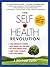 The Self-Health Revolution