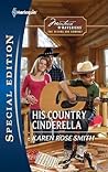 His Country Cinderella by Karen Rose Smith