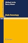 Etale Homotopy (Lecture Notes in Mathematics, 100)