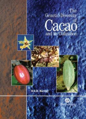Genetic Diversity of Cacao and its Utilization (Hardcover)