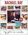My Year in Meals by Rachael Ray