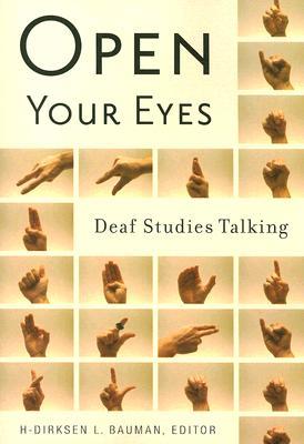 Open Your Eyes: Deaf Studies Talking (Paperback)