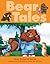 Bear Tales: Three Treasured Stories