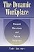 The Dynamic Workplace by Seth Allcorn