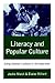 Literacy and Popular Culture: Using Children′s Culture in the Classroom