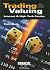 Trading and Valuing Internet and High Tech Stocks