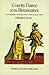 Courtly Dance of the Renaissance: A New Translation and Edition of the Nobiltà Di Dame (1600) (Dover Books on Music)