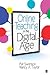 Online Teaching in the Digital Age