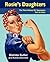 Rosie's Daughters: The "Fir...