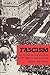 Fascism: An Informal Introduction to Its Theory and Practice