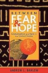 Between Fear and Hope: Globalization and Race in the United States