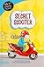 Secret Scooter (My First Graphic Novel)