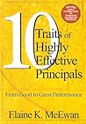 10 Traits of Highly Effective Principals: From Good to Great Performance 10 Traits of Highly Effective Principals: From Good to Great Performance