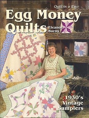 Egg Money Quilts: 1930's Vintage Samplers (Spiral-bound)