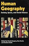 Human Geography: Society, Space, and Social Science