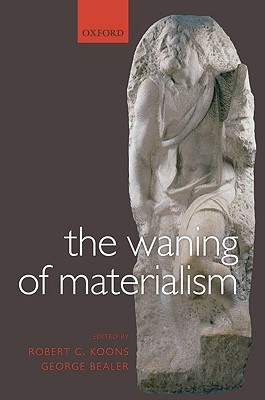 The Waning of Materialism (Paperback)
