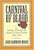 Carnival of Blood by John Hammond Moore