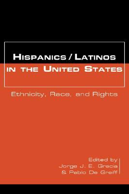 Hispanics/Latinos in the United States: Ethnicity, Race, and Rights (Paperback)