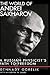 The World of Andrei Sakharov: A Russian Physicist's Path to Freedom