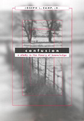 Confusion: A Study in the Theory of Knowledge (Hardcover)