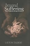 Beyond Suffering: Discovering the Message of Job