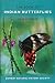 The Book of Indian Butterflies by Isaac Kehimkar