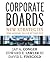 Corporate Boards: New Strategies for Adding Value at the Top
