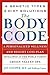 The Body Code: A Personal W...