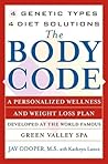 The Body Code: A Personal Wellness And Weight Loss Plan At The World Famous Green Valley Spa (New York)