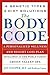 The Body Code: A Personal Wellness And Weight Loss Plan At The World Famous Green Valley Spa (New York)