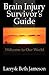 Brain Injury Survivor's Guide by Beth Jameson