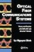 Optical Fiber Communications Systems: Theory and Practice with MATLAB® and Simulink® Models (Optics and Photonics)