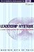 The Leadership Mystique: A ...