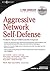 Aggressive Network Self-Defense