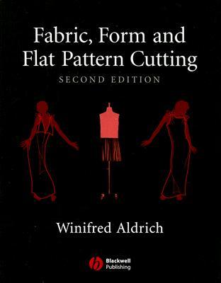 Fabric, Form and Flat Pattern Cutting (Paperback)