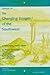 Essays on the Changing Images of the Southwest (Volume 28) (Walter Prescott Webb Memorial Lectures, published for the University of Texas at Arlington by Texas A&M University Press)
