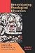Reenvisioning Theological E...
