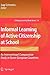 Informal Learning of Active Citizenship at School: An International Comparative Study in Seven European Countries (Lifelong Learning Book Series, 14)