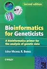 Bioinformatics for Geneticists: A Bioinformatics Primer for the Analysis of Genetic Data