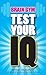 Test Your IQ (Brain Gym)