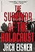 The Survivor Of The Holocaust by Jack Eisner