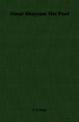 Omar Khayyam the Poet (Paperback)