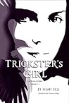Trickster's Girl by Hilari Bell