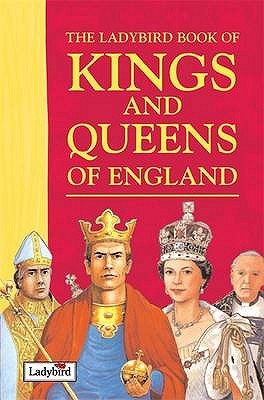 The Ladybird Book of Kings and Queens (Paperback)