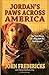 Jordan's Paws Across America: The True Story of a Dog and His Best Friend