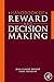 Handbook of Reward and Deci...